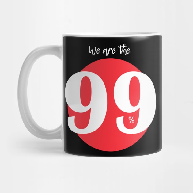 WE ARE 99% (white) by Utopic Slaps